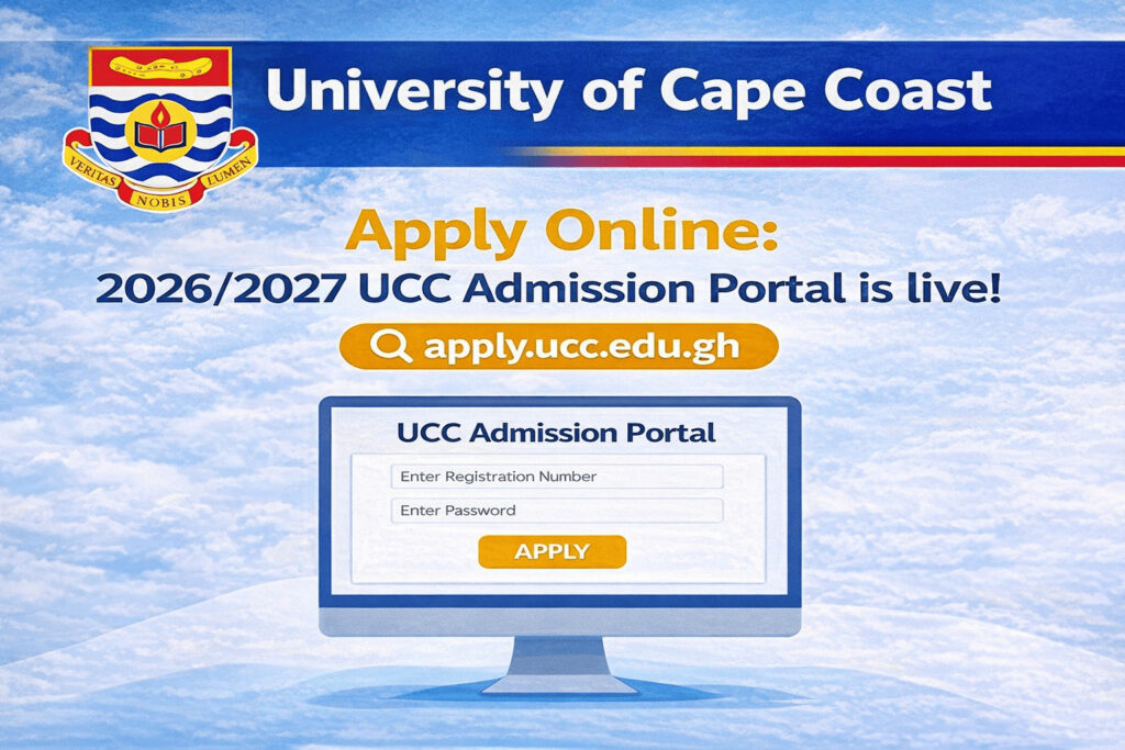 Apply Online: 2026/2027 UCC Admission Portal (apply.ucc.edu.gh)