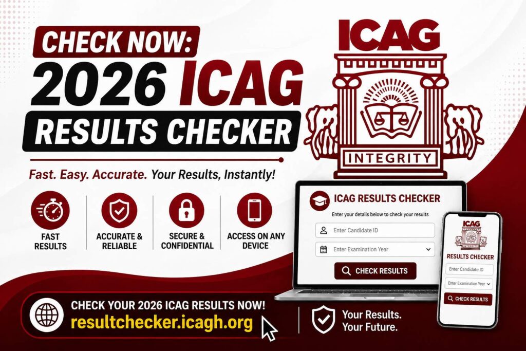 Check Now: 2026 ICAG Results Checker (resultchecker.icagh.org)